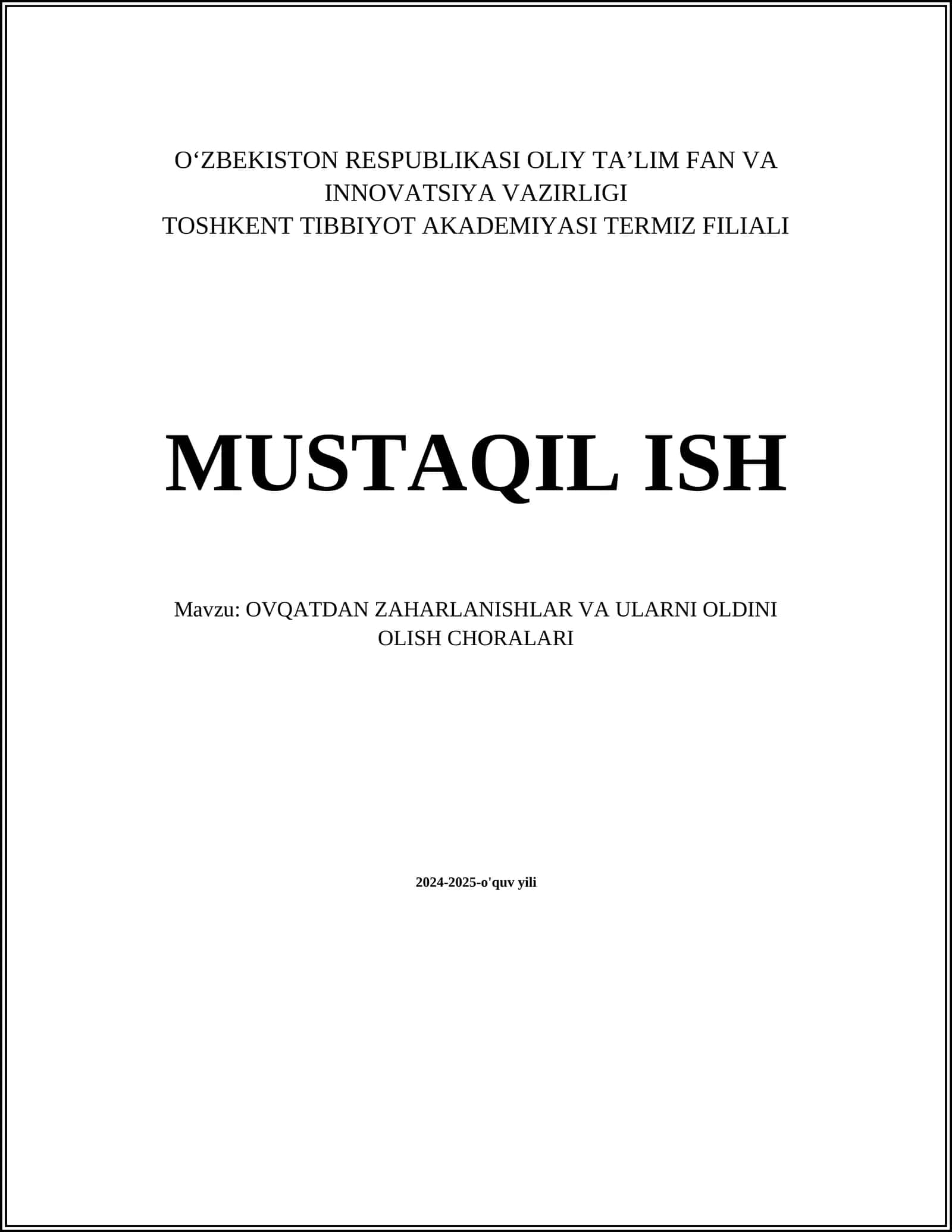 OVQATDAN ZAHARLANISHLAR VA ULARNI OLDINI OLISH CHORALARI
