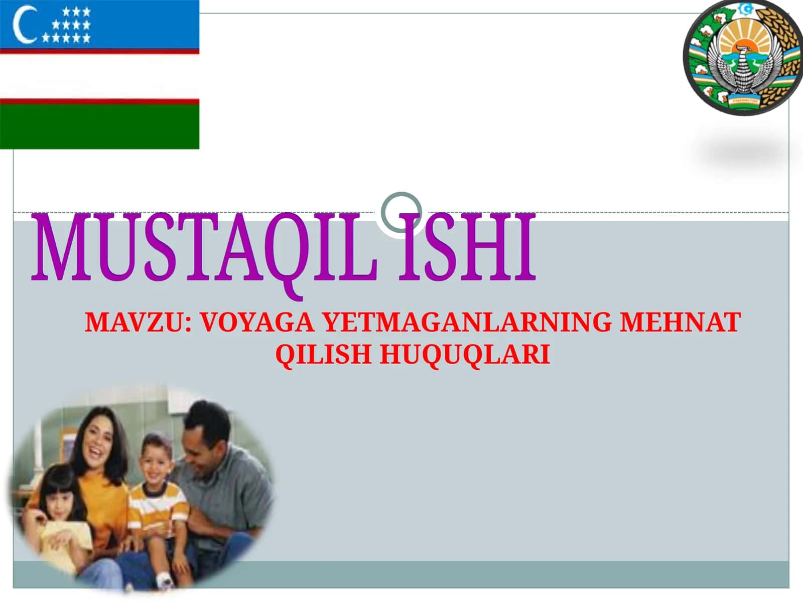 VOYAGA YETMAGANLARNING MEHNAT QILISH HUQUQLARI