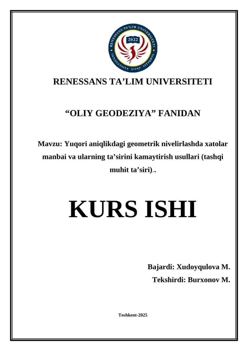 Yuqori aniqlikdagi geometrik nivelirlashda xatolar manbai va ularning ta’sirini kamaytirish usullari