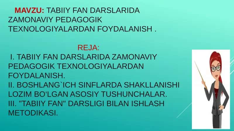 Tabiiy fan darslarida zamonaviy pedagogik texnologiyalardan foydalanish
