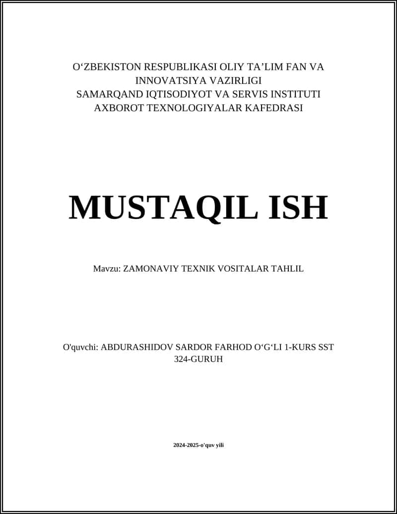 ZAMONAVIY TEXNIK VOSITALAR TAHLIL