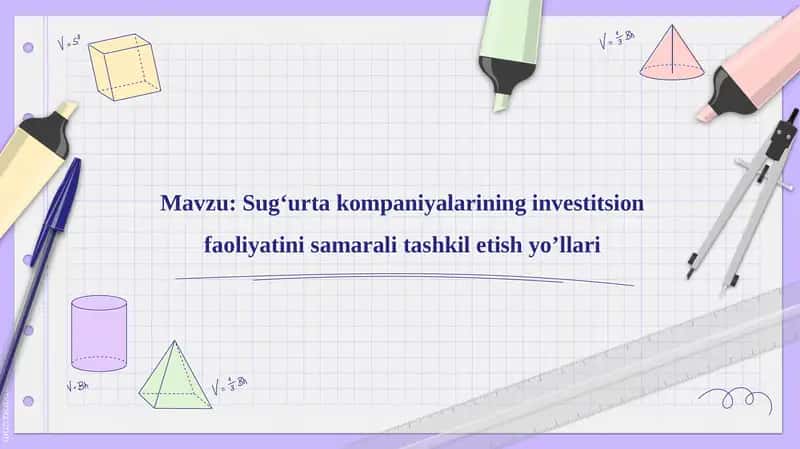 Sug‘urta kompaniyalarining investitsion faoliyatini samarali tashkilotish yo‘llari
