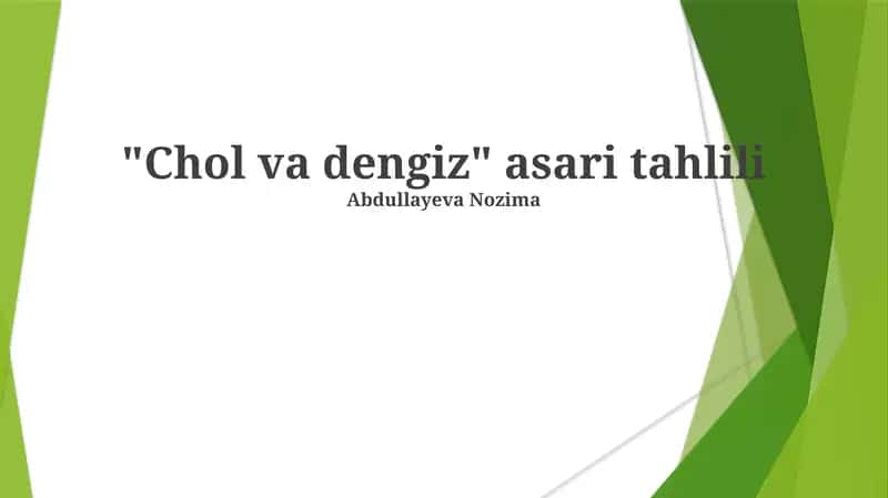"Chol va Dengiz" asari tahlili