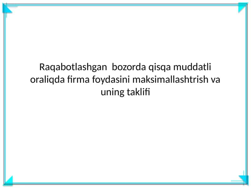 Raqabotlashgan bozorda