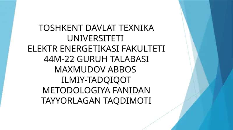 Ilmiy-Tadqiqot Metodologiya Fanidan Tayyorlagan Taqdimoti