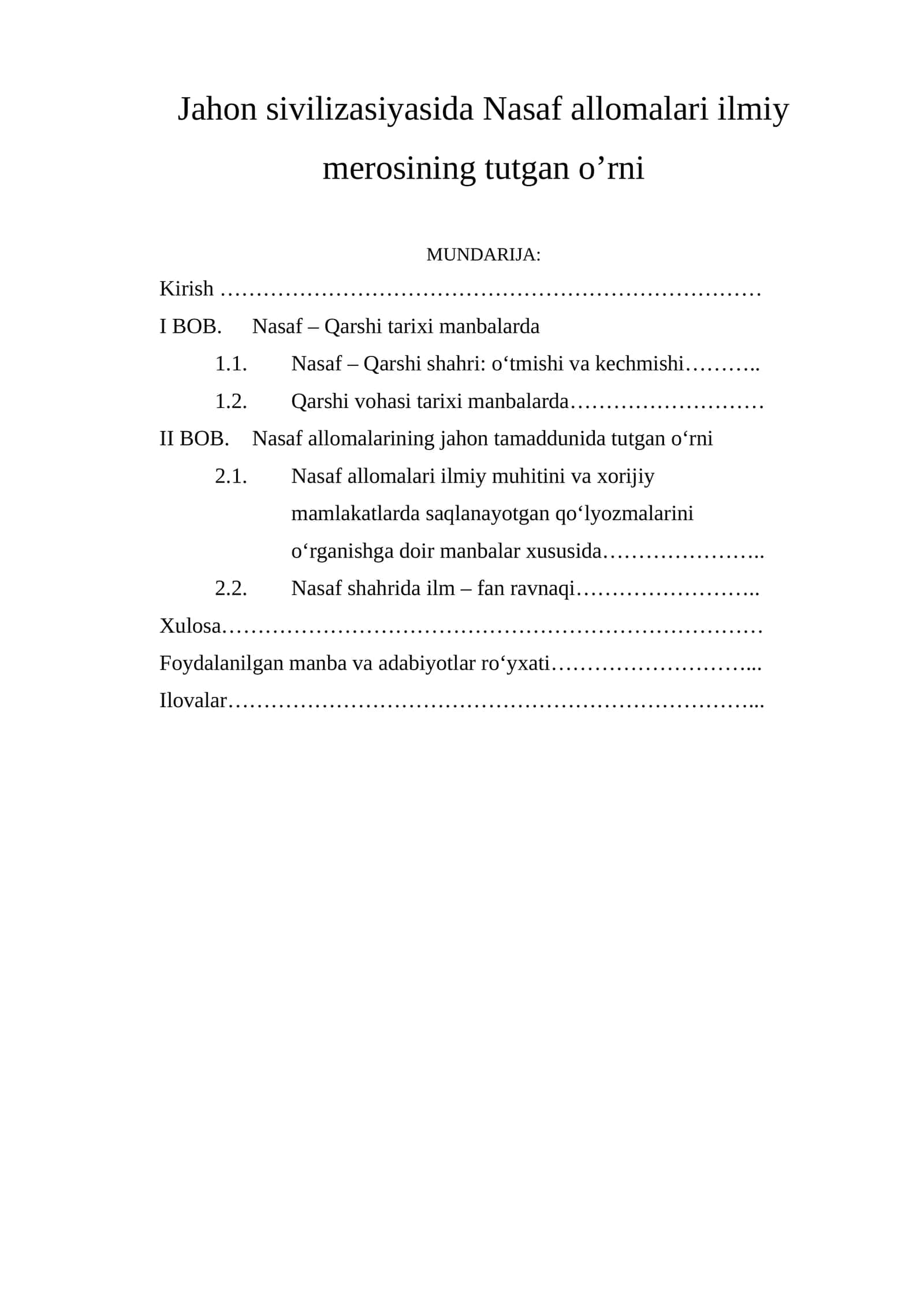 Jahon sivilizasiyasida Nasaf allomalari ilmiy merosining tutgan o’rni