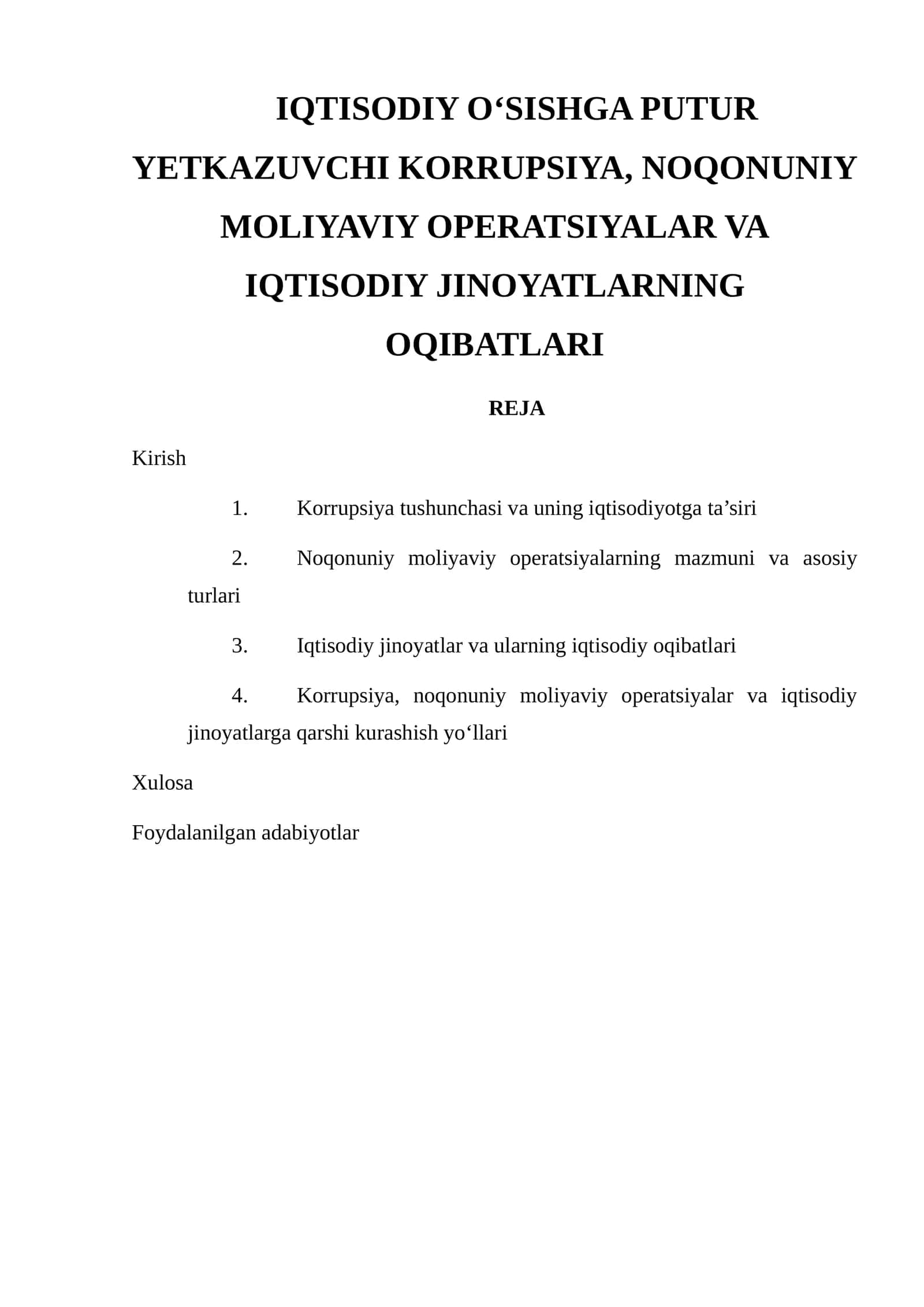 IQTISODIY O‘SISHGA PUTUR YETKAZUVCHI KORRUPSIYA, NOQONUNIY MOLIYAVIY OPERATSIYALAR VA IQTISODIY JINOYATLARNING OQIBATLARI