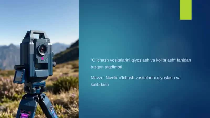 Nivelir o'lchash vositalarini qiyoslash va kalibrlash