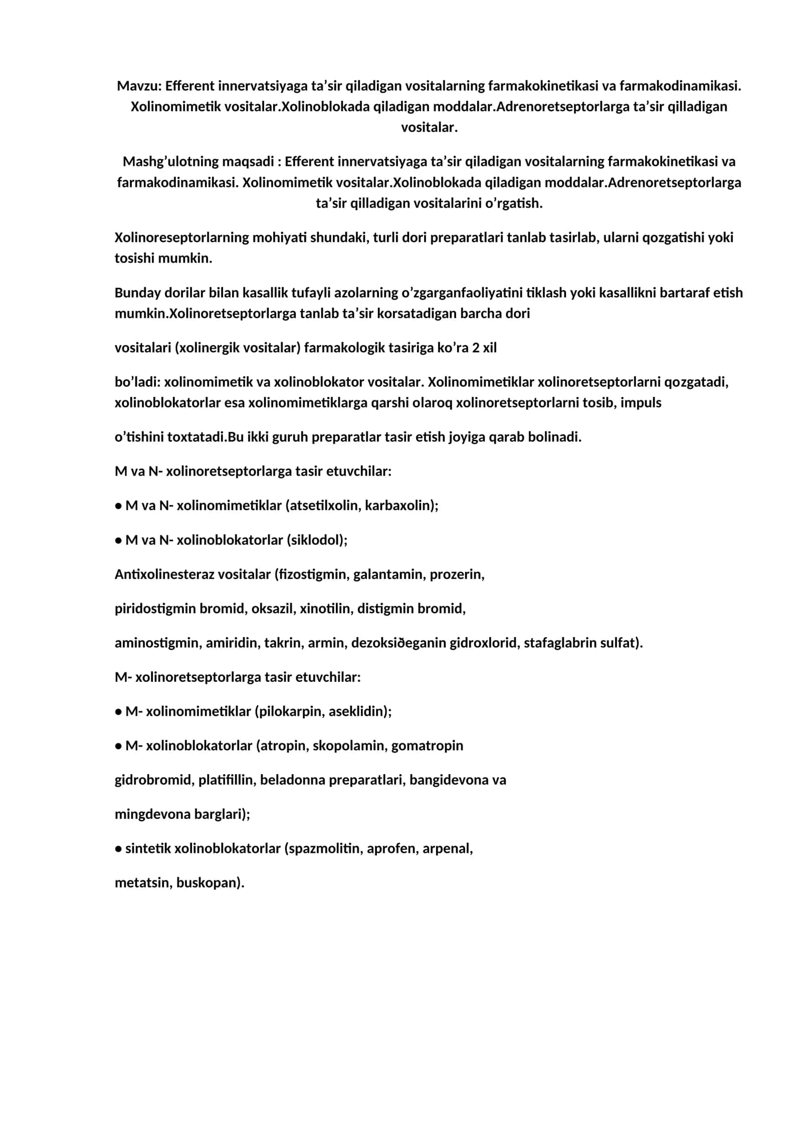 Xolinomimetik vositalar va xolinoblokatorlar: farmakokinetika va farmakodinamika