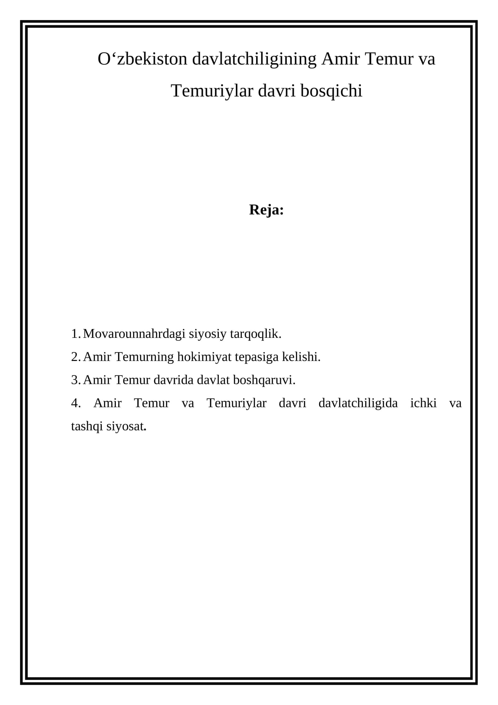 O‘zbekiston davlatchiligining Amir Temur va Temuriylar davri bosqichi