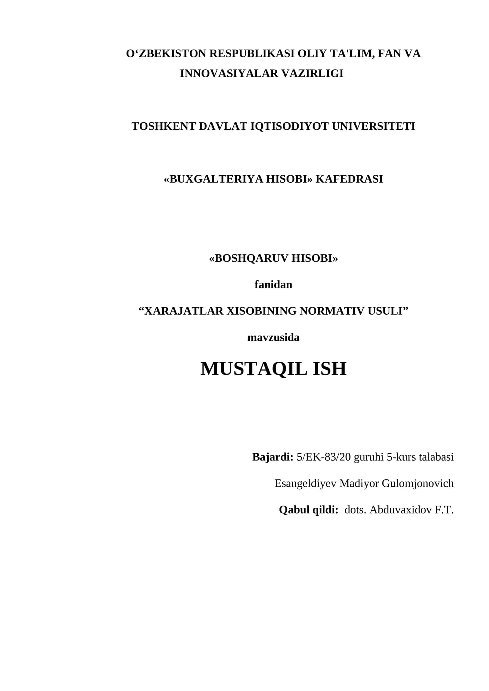 BOSHQARUV HISOBI fanidan “XARAJATLAR XISOBINING NORMATIV USULI” mavzusida MUSTAQIL ISH