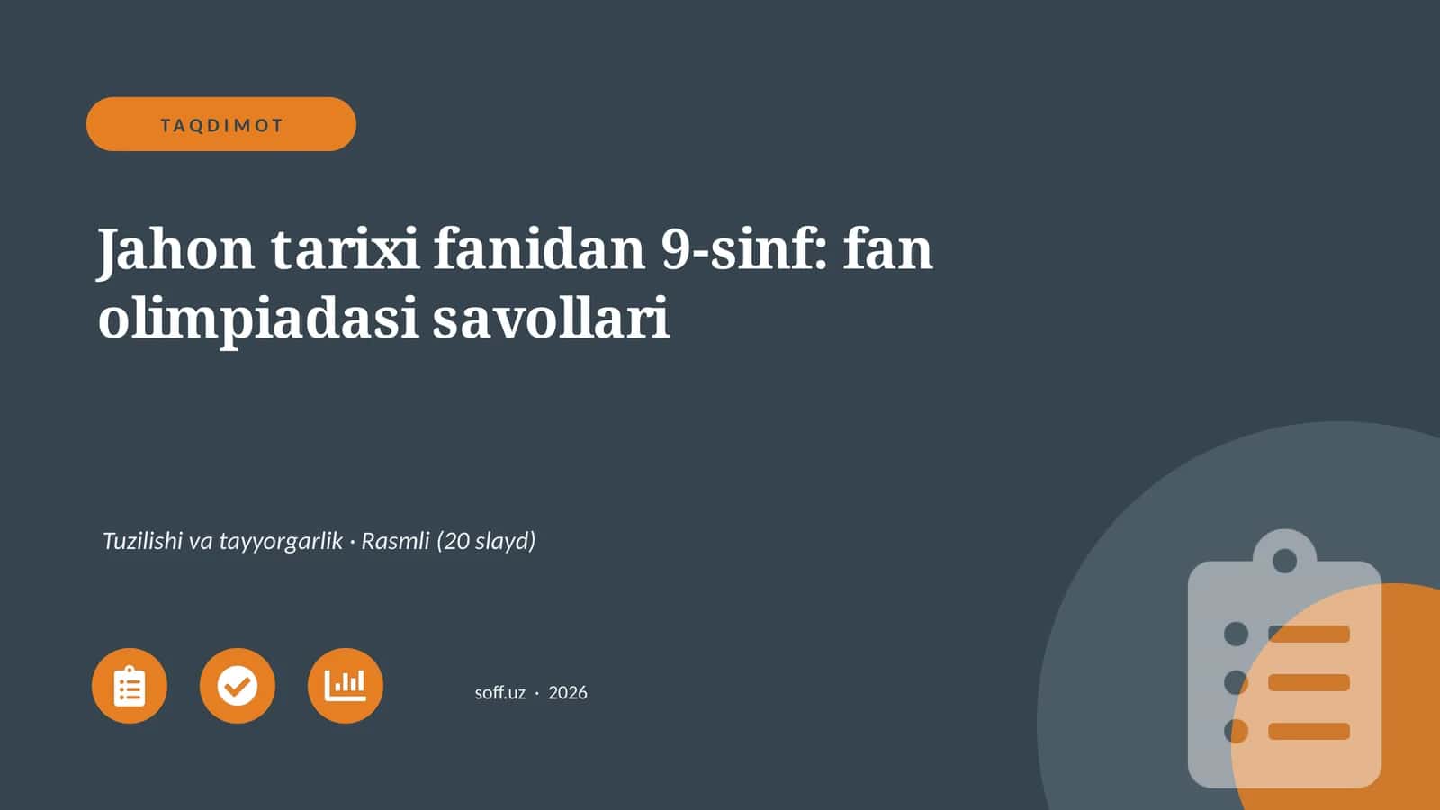 Jahon tarixi fanidan 9-sinf: fan olimpiadasi savollari