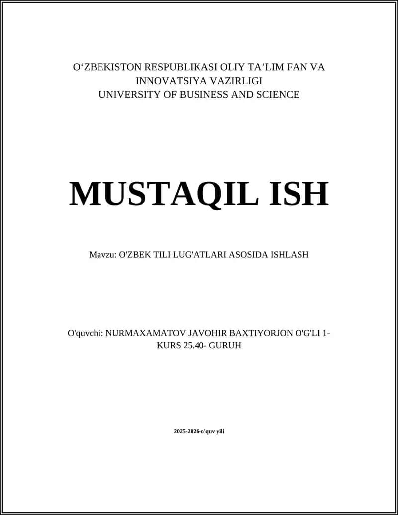 O'ZBEK TILI LUG'ATLARI ASOSIDA ISHLASH