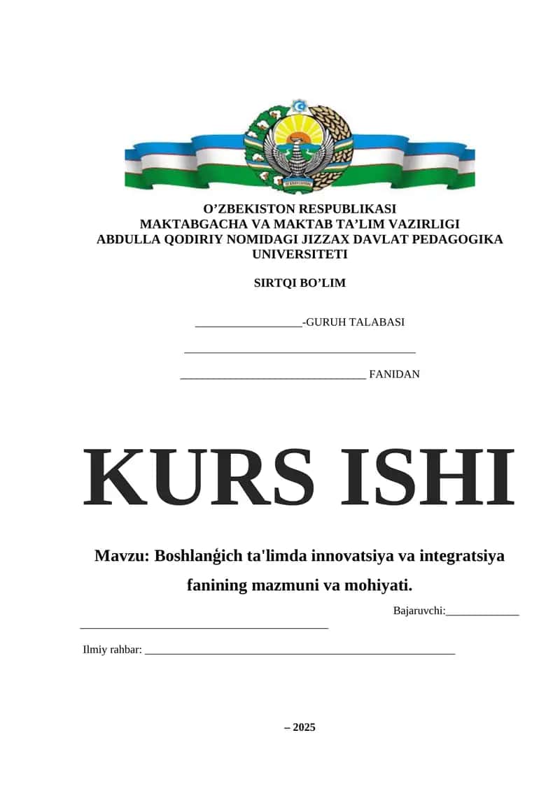 Boshlanģich ta'limda innovatsiya va integratsiya fanining mazmuni va mohiyati