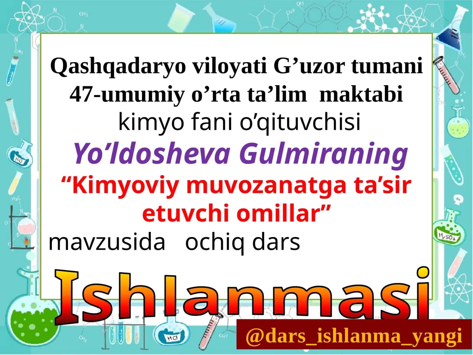 Kimyoviy muvozanatga ta’sir etuvchi omillar