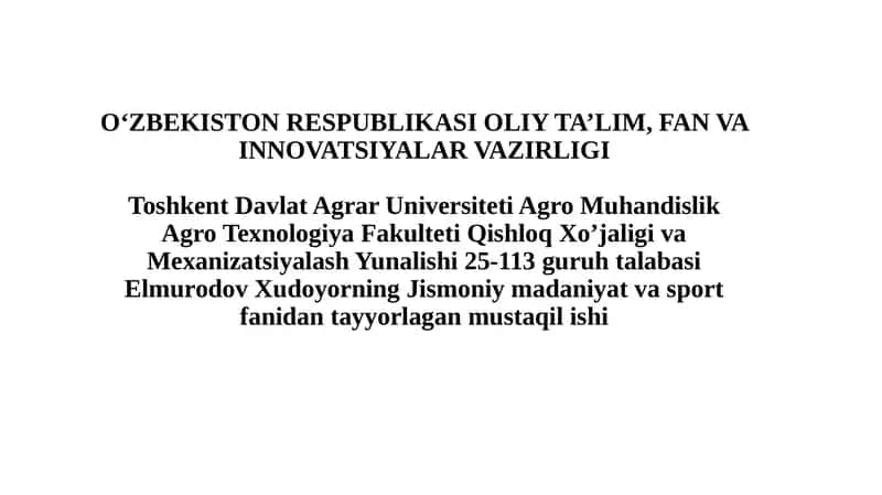 Jismoniy madaniyat va sport fanidan mustaqil ish
