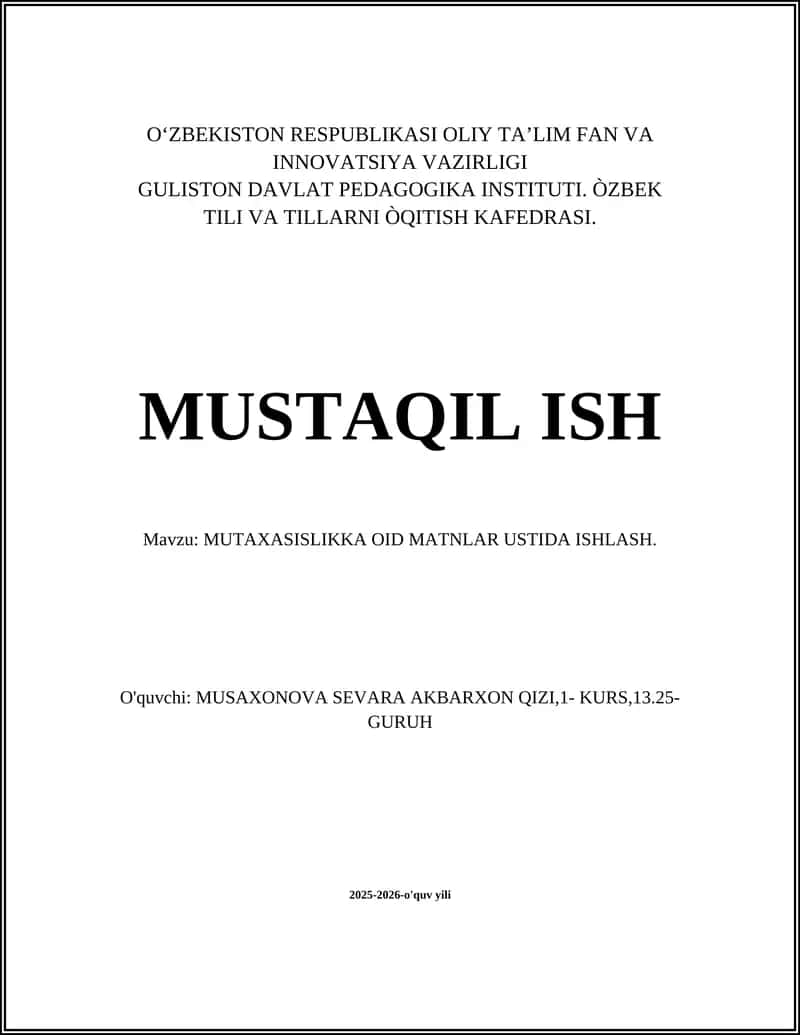 MUTAXASISLIKKA OID MATNLAR USTIDA ISHLASH
