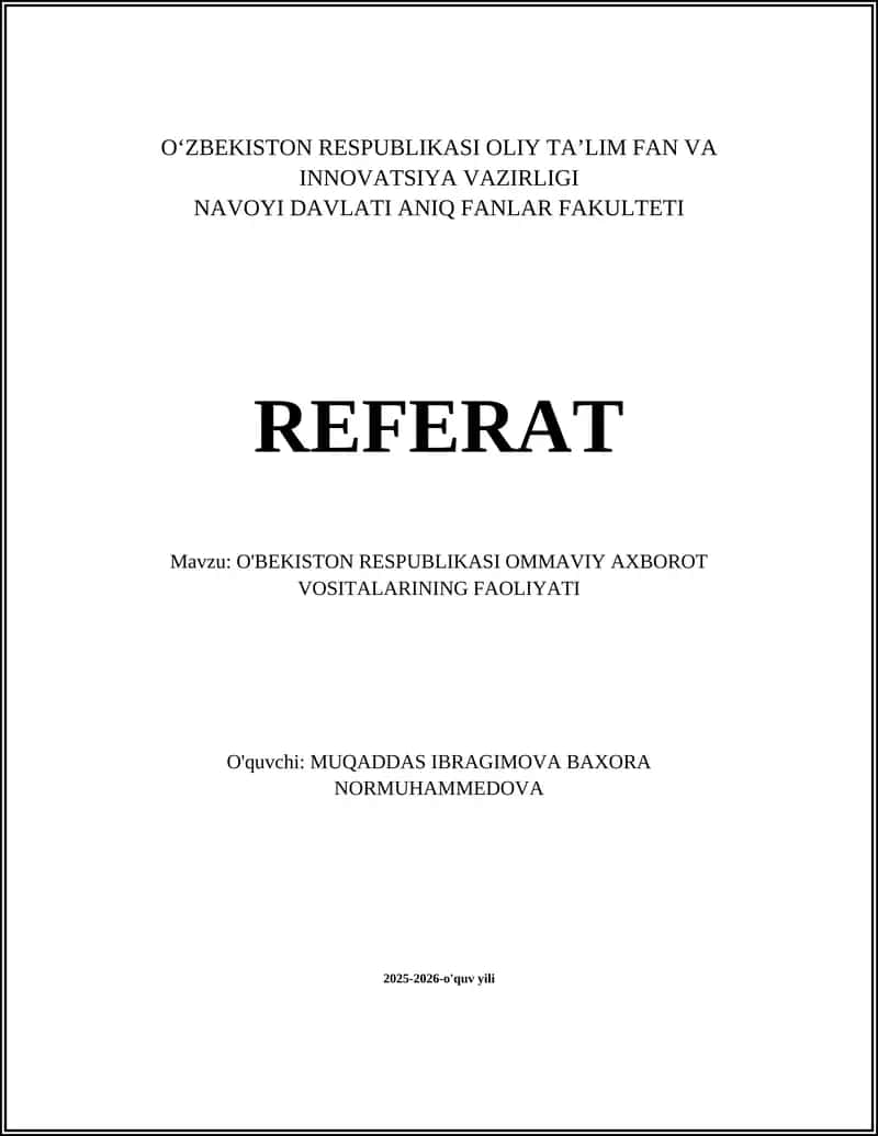 O‘zbekiston Respublikasi Ommaviy Axorot Vositalarining Faoliyati Referat