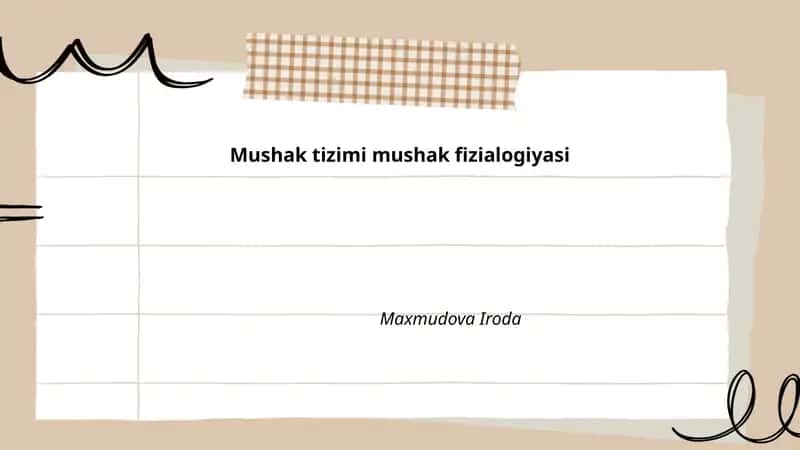 Mushak tizimi mushak fizialogiyasi