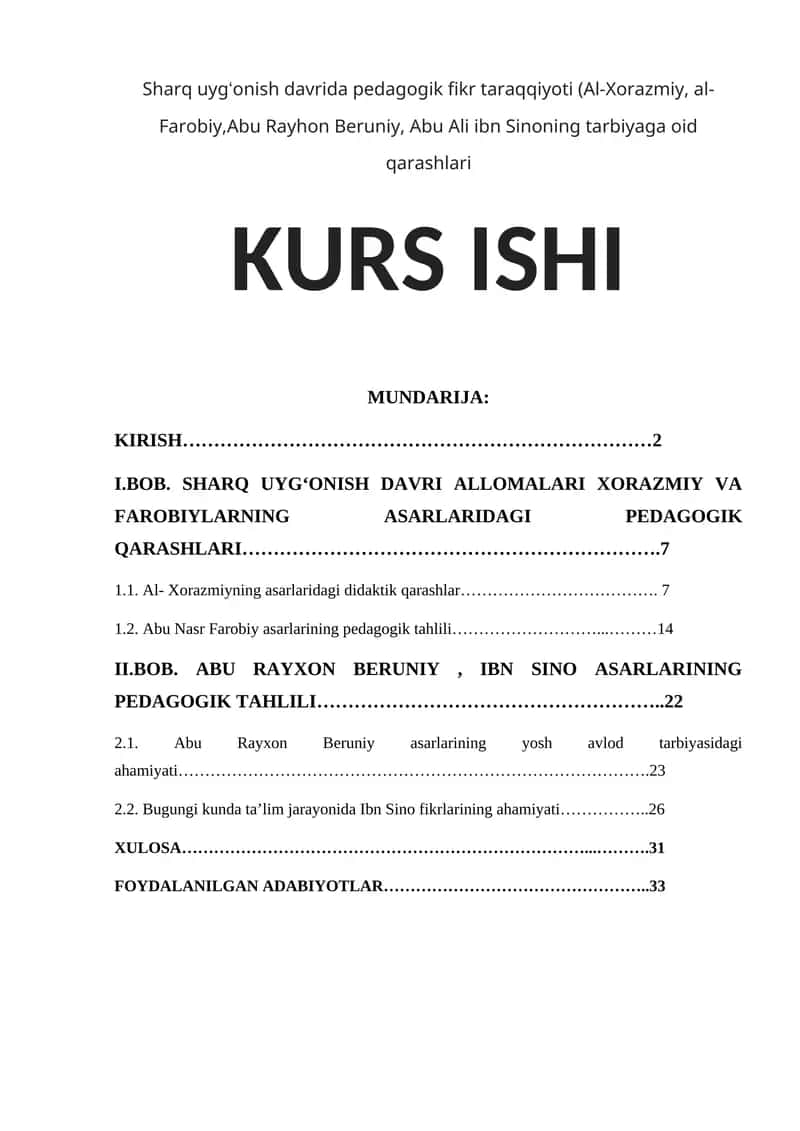 Sharq uygʻonish davrida pedagogik fikr taraqqiyoti (Al-Xorazmiy, al-Farobiy,Abu Rayhon Beruniy, Abu Ali ibn Sinoning tarbiyaga oid qarashlari