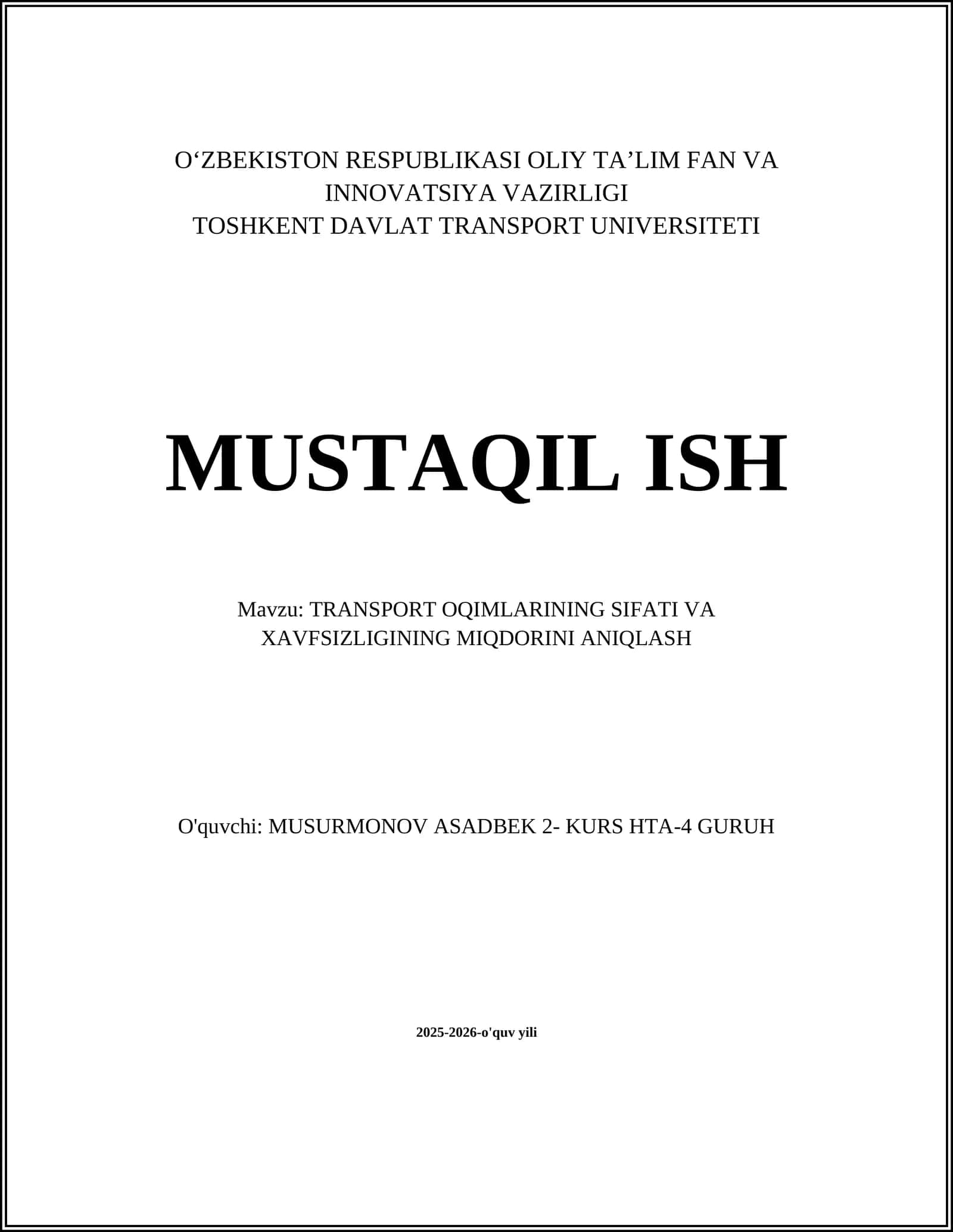 TRANSPORT OQIMLARINING SIFATI VA XAVFSIZLIGINING MIQDORINI ANIQLASH