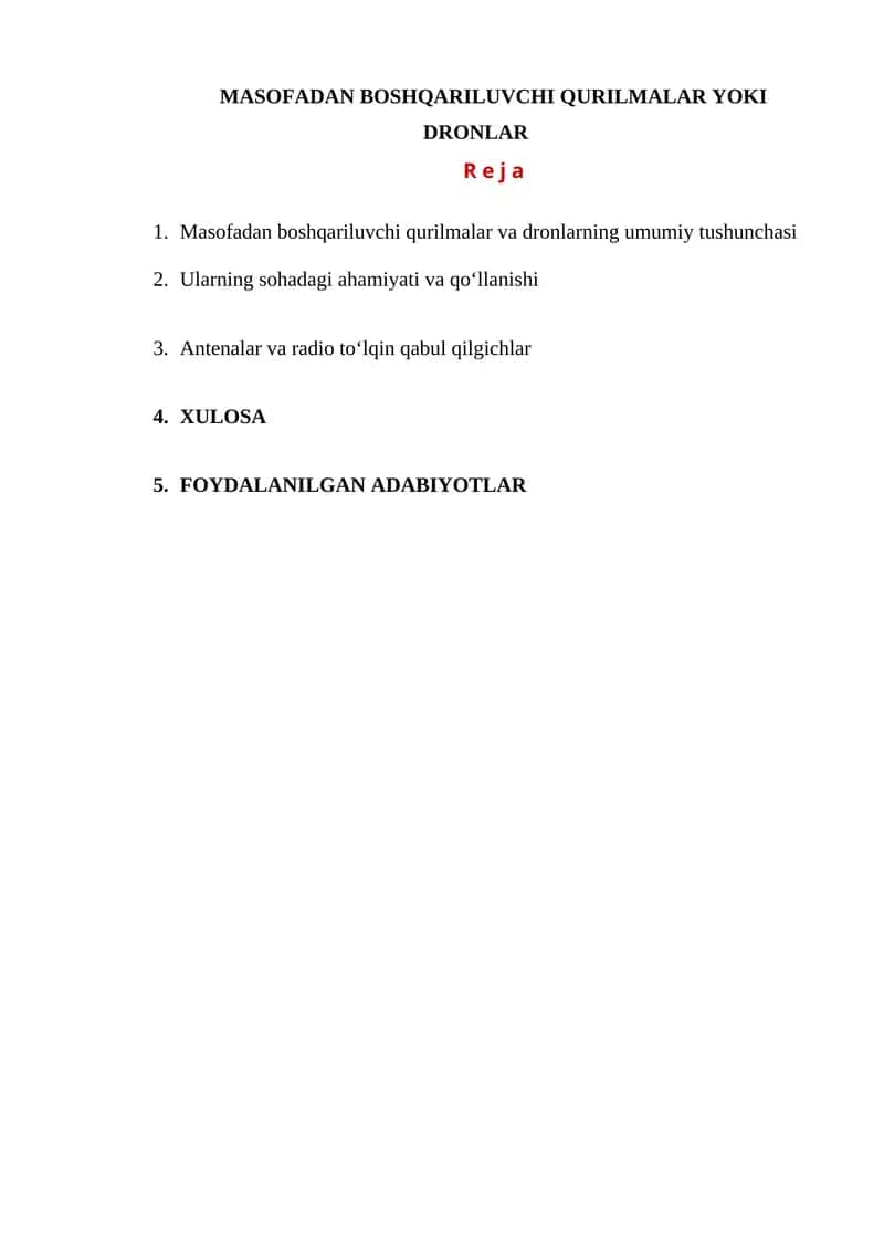 Masofadan boshqariluvchi qurilmalar yoki dronlar