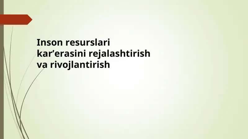 Inson resurslari kar’erasini rejalashtirish va rivojlantirish