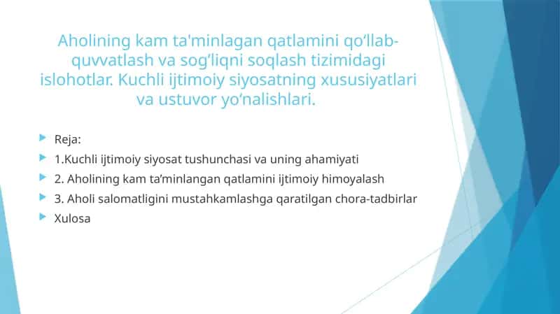 Aholining kam ta'minlagan qatlamini qo‘llab-quvvatlash va sog’liqni soqlash tizimidagi islohotlar