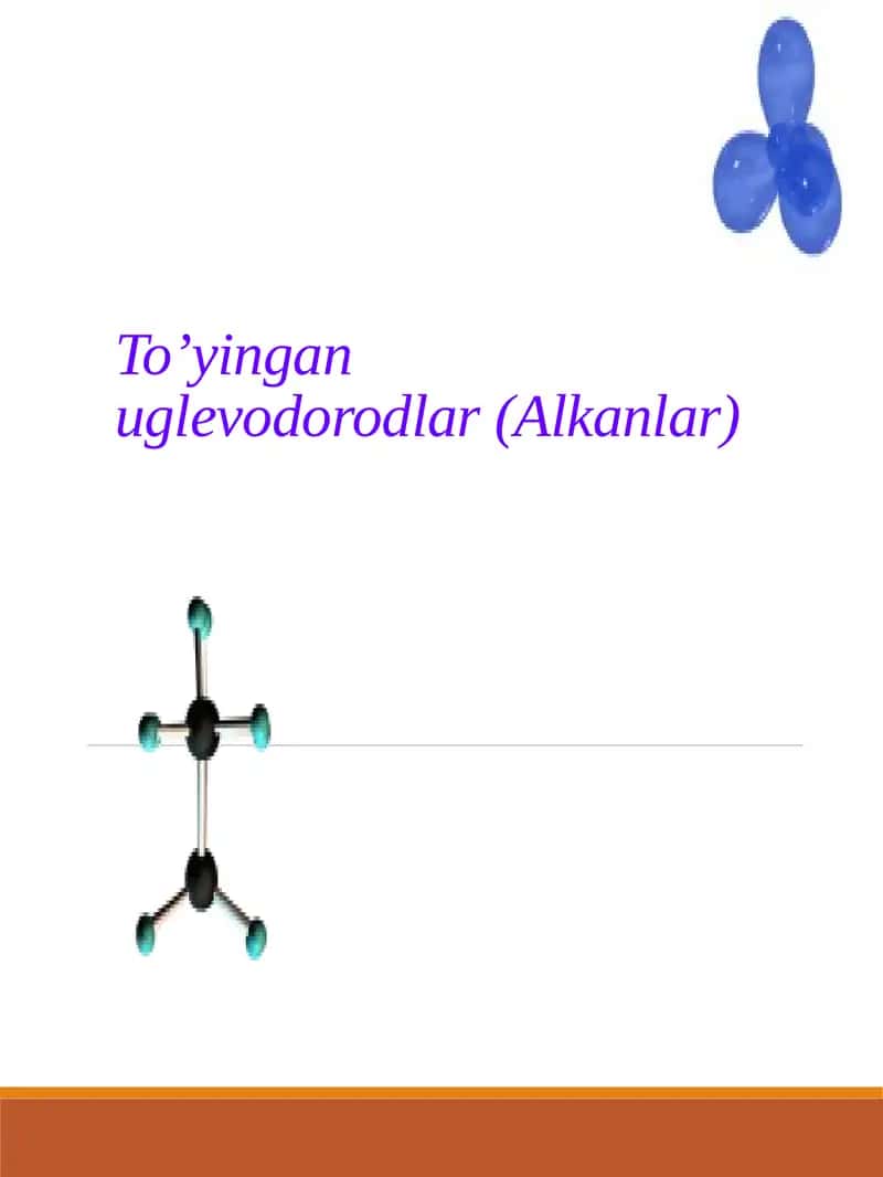 To’yingan uglevodorodlar (Alkanlar)