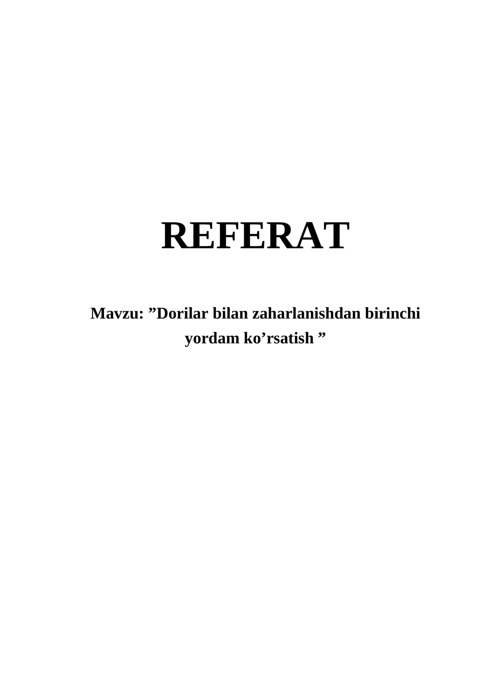 Dorilar bilan zaharlanishdan birinchi yordam ko’rsatish