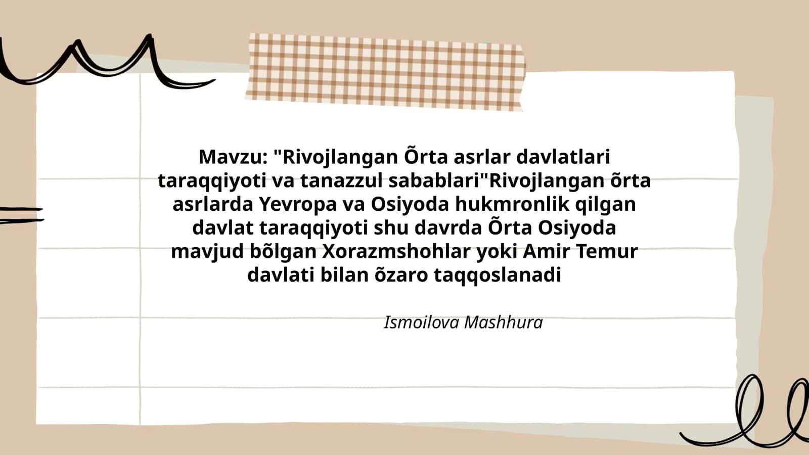 Rivojlangan Õrta asrlar davlatlari taraqqiyoti va tanazzul sabablari