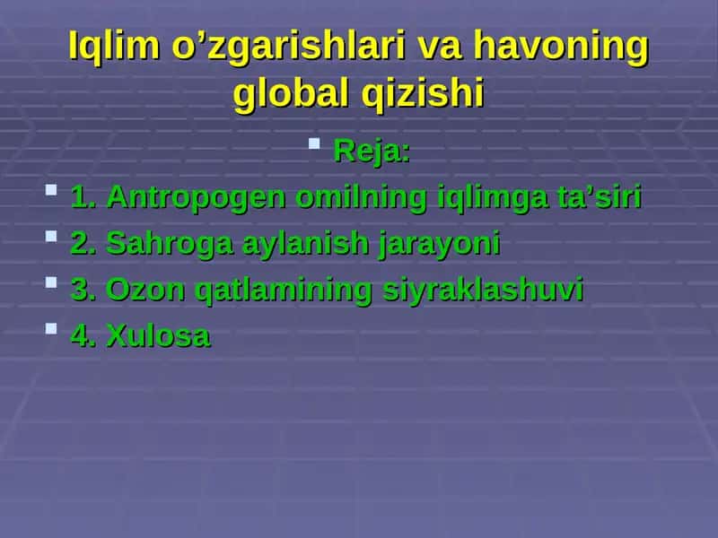 Iqlim o’zgarishlari va havoning global qizishi