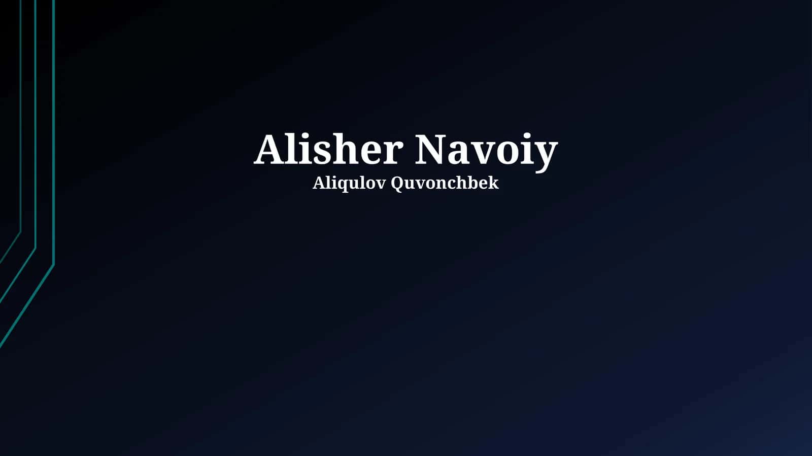 Alisher Navoiy: Hayoti va Faoliyati
