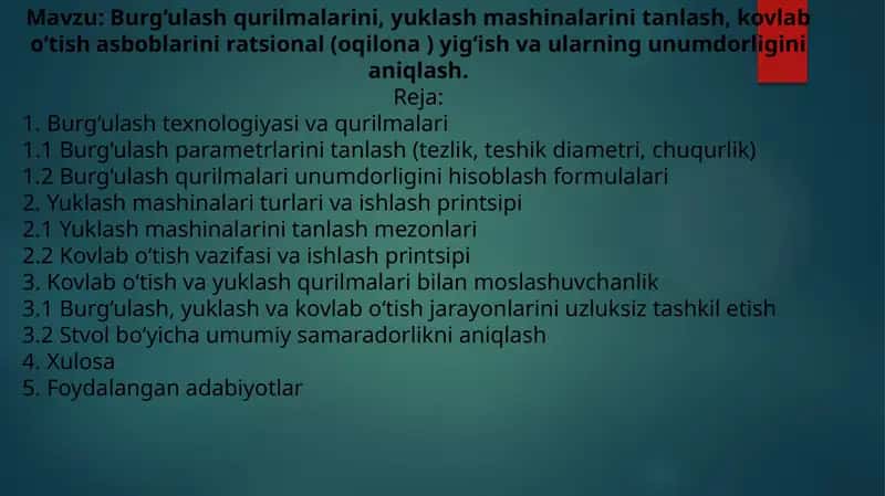 Burg‘ulash qurilmalari va yuklash mashinalari