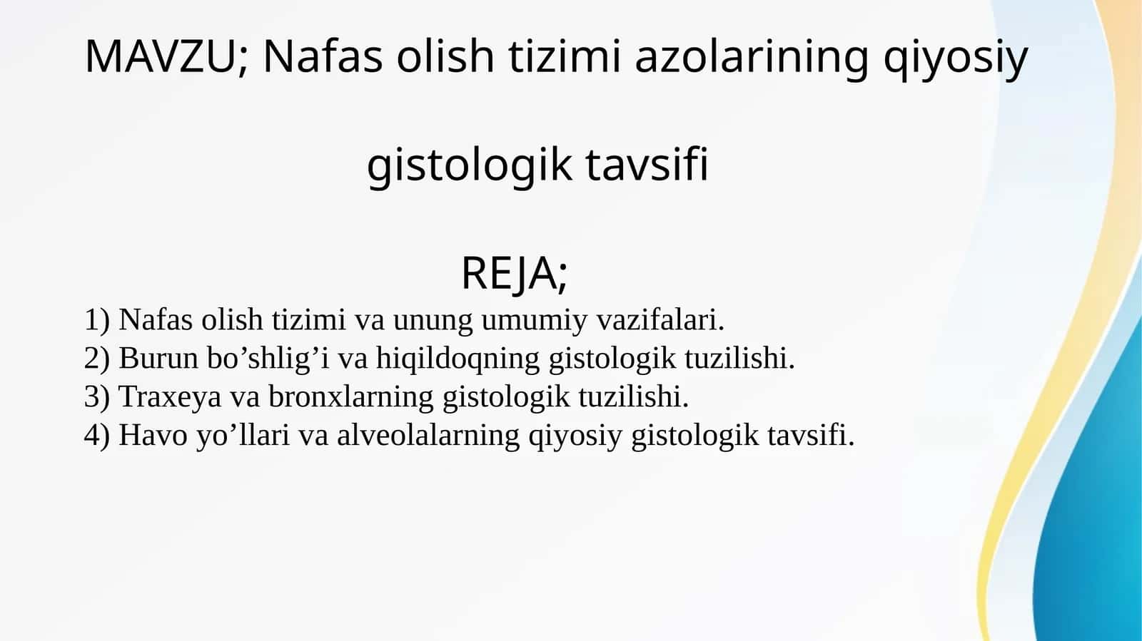 Nafas olish tizimi azolarining qiyosiy gistologik tavsifi