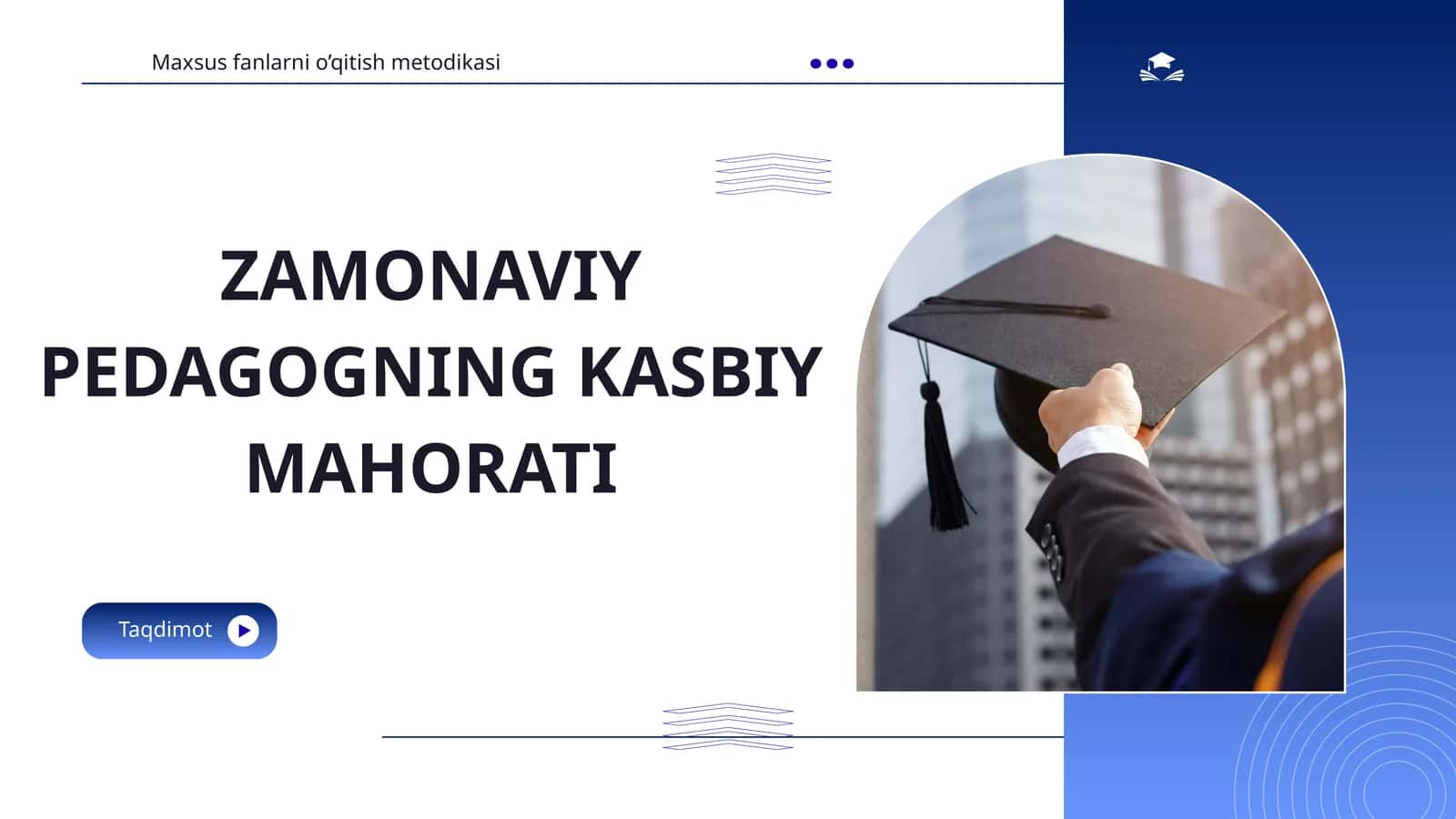 ZAMONAVIY PEDAGOGNING KASBIY MAHORATI