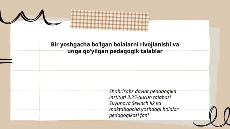 Bolalarni rivojlanishi va unga qoʻyilgan pedagogik talablar