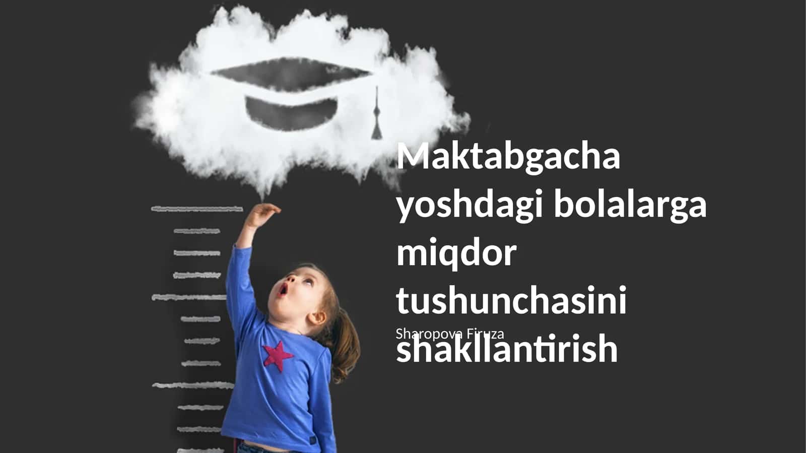 Maktabgacha yoshdagi bolalarga miqdor tushunchasini shakllantirish