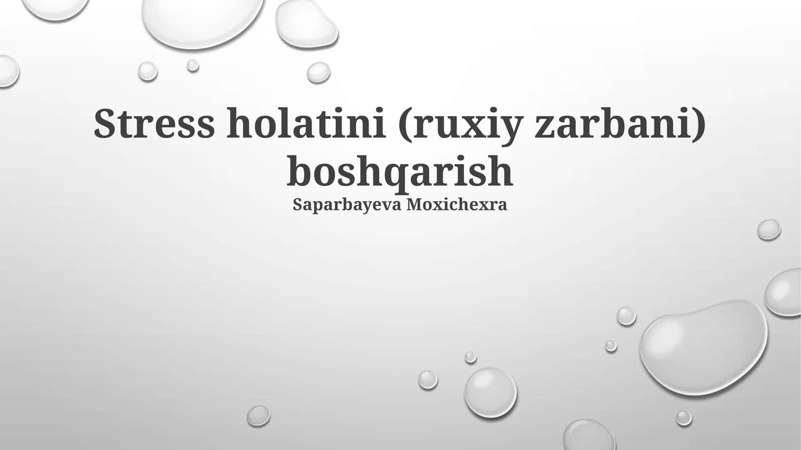 Stress holatini (ruxiy zarbani) boshqarish