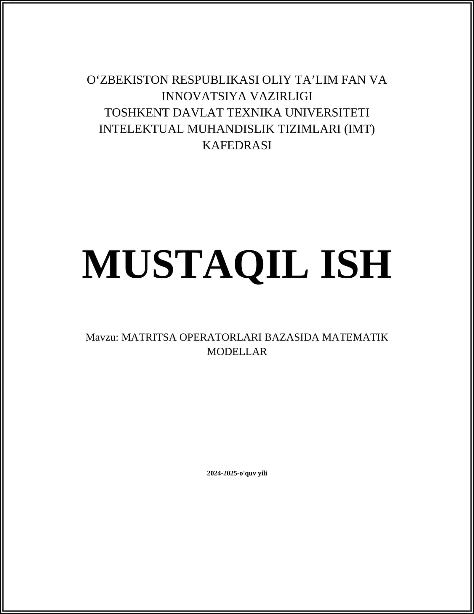 MATRITSA OPERATORLARI BAZASIDA MATEMATIK MODELLAR