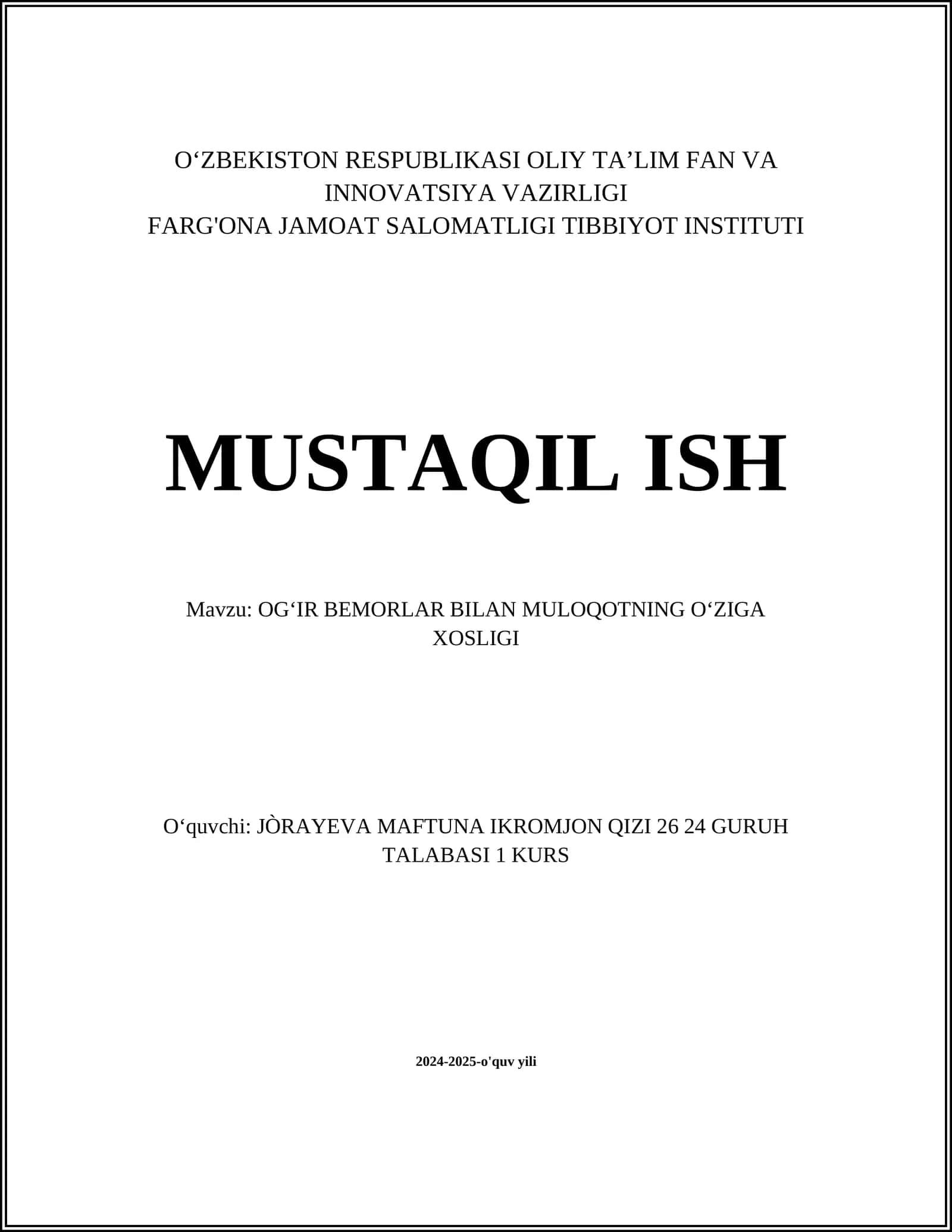OGʻIR BEMORLAR BILAN MULOQOTNING OʻZIGA XOSLIGI