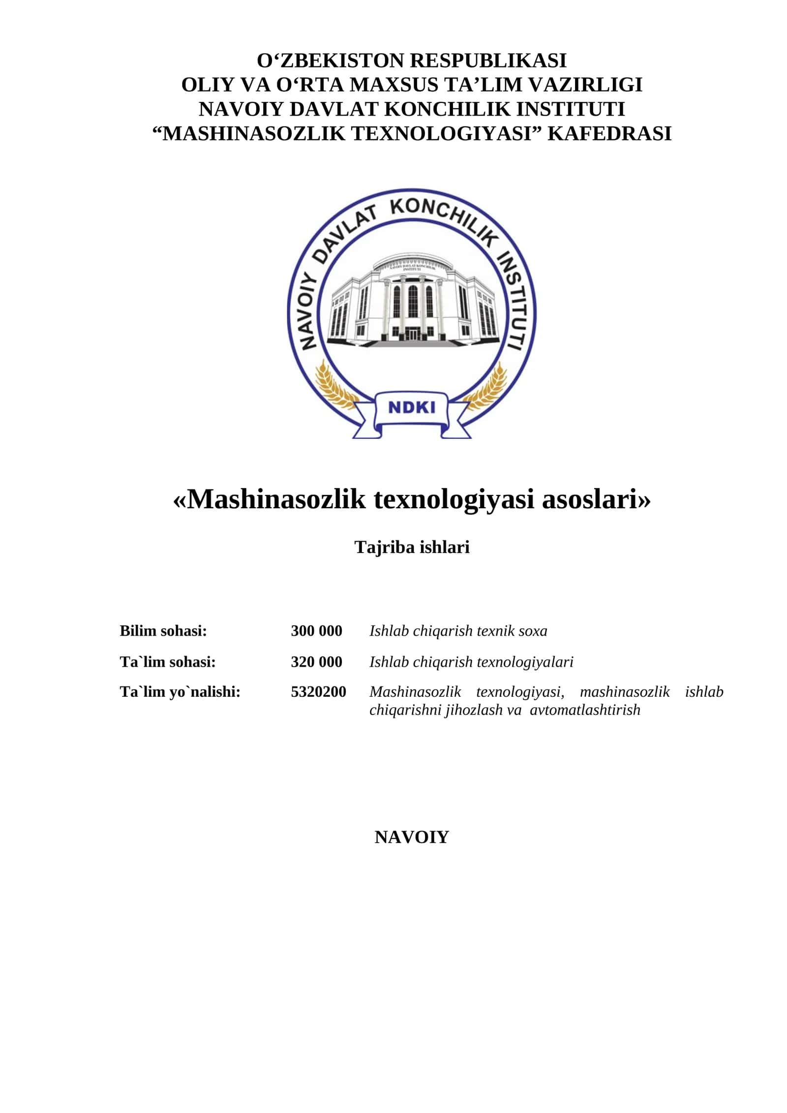 Mashinasozlik texnalogiyalari asosidan labaratoriyalar