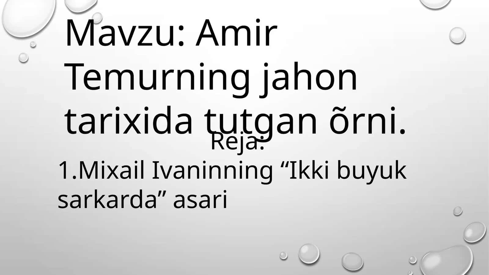 Amir Temurning jahon tarixida tutgan oʻrni