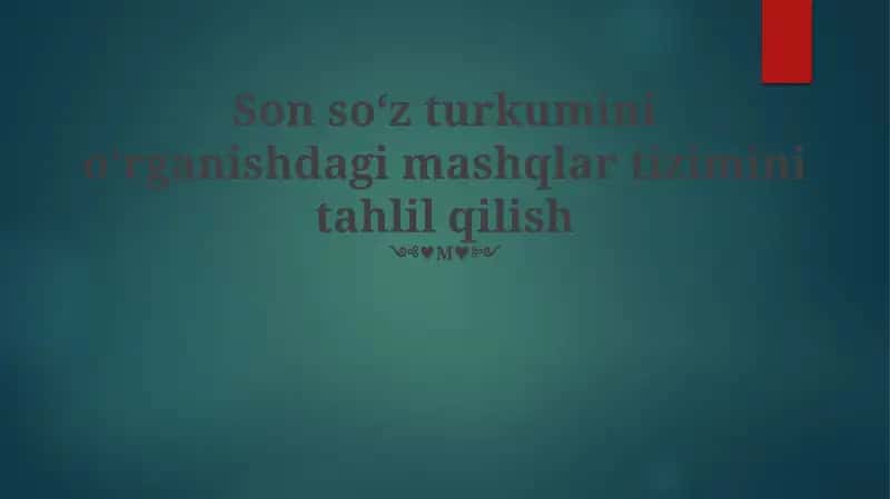 Son so‘z turkumini o‘rganishdagi mashqlar tizimini tahlil qilish