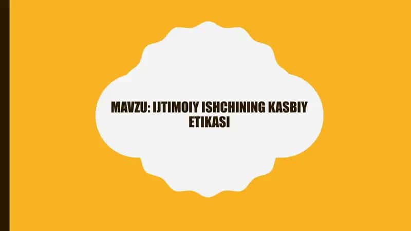 Ijtimoiy ishchining kasbiy etikasi