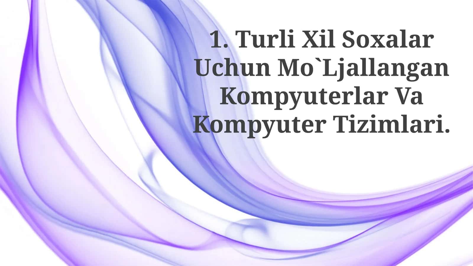 Turli Xil Soxalar Uchun Mo`Ljallangan Kompyuterlar Va Kompyuter Tizimlari