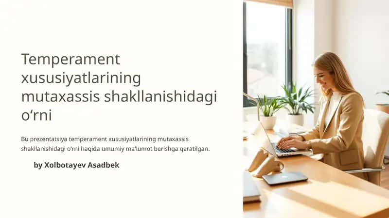Temperament xususiyatlarining mutaxassis shakllanishi