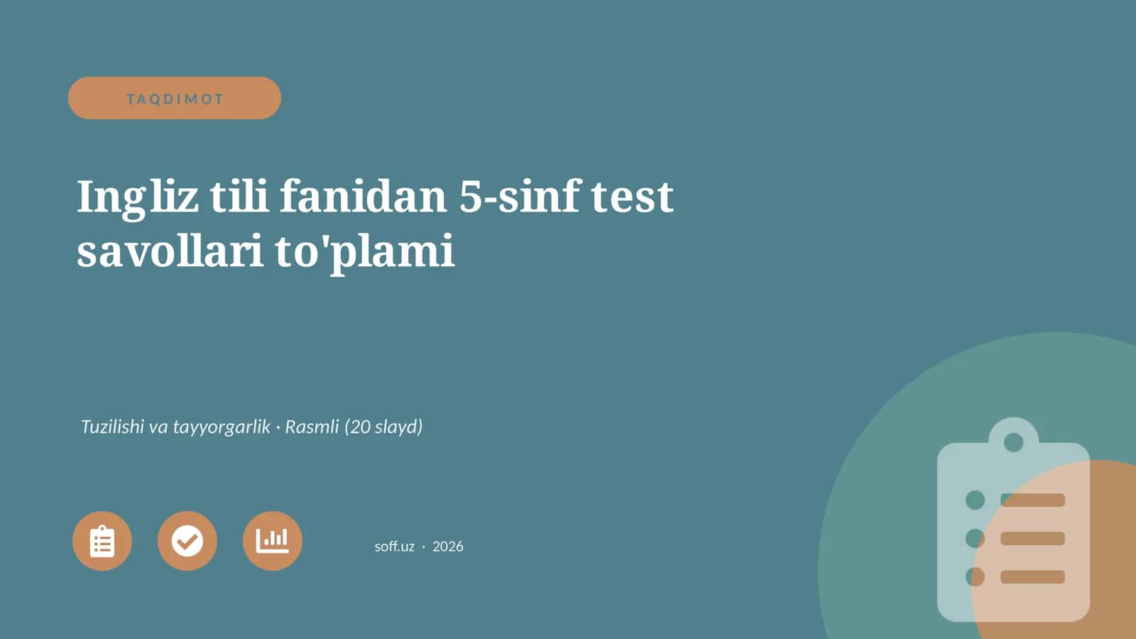 Ingliz tili fanidan 5-sinf test savollari to'plami