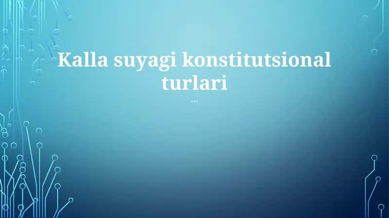Kalla suyagi konstitutsional turlari