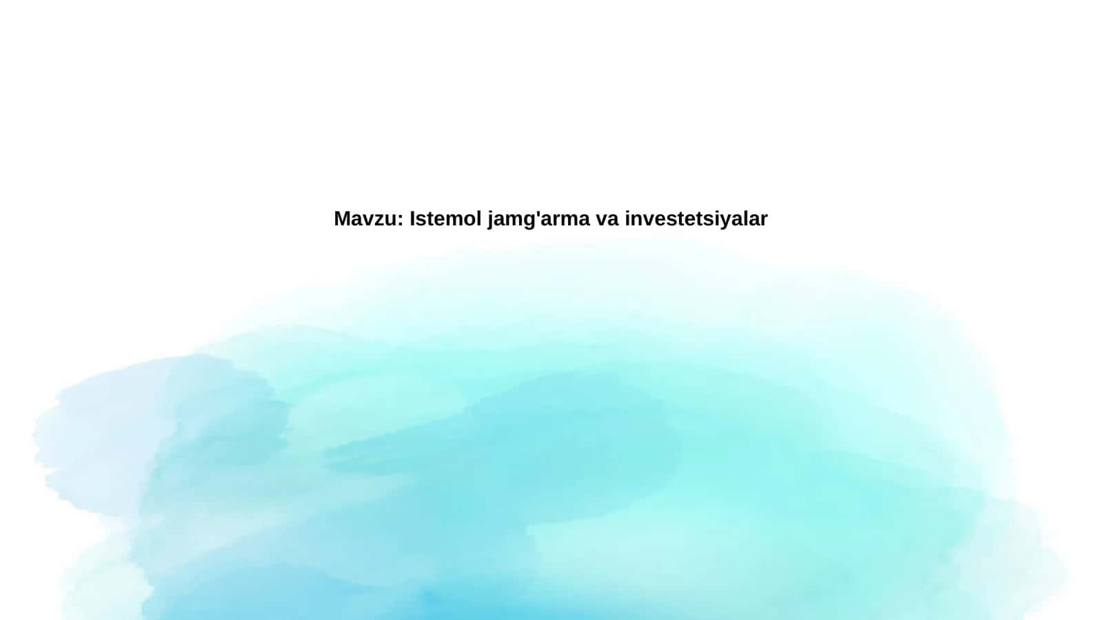 Istemoljamg'armavainvestetsiyalar